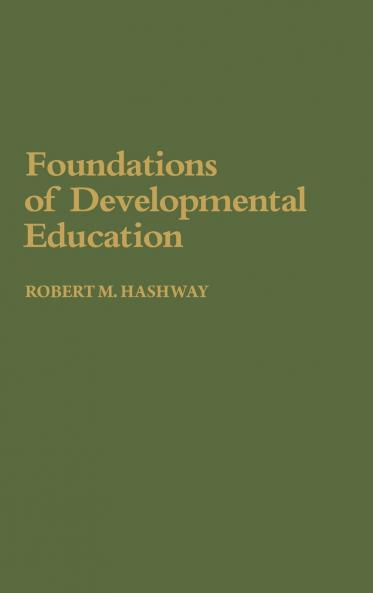 Foundations of Developmental Education