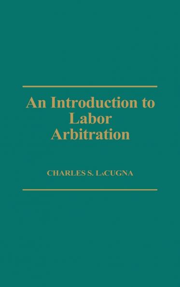 An Introduction to Labor Arbitration