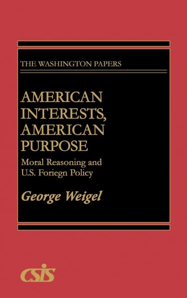 American Interests American Purpose