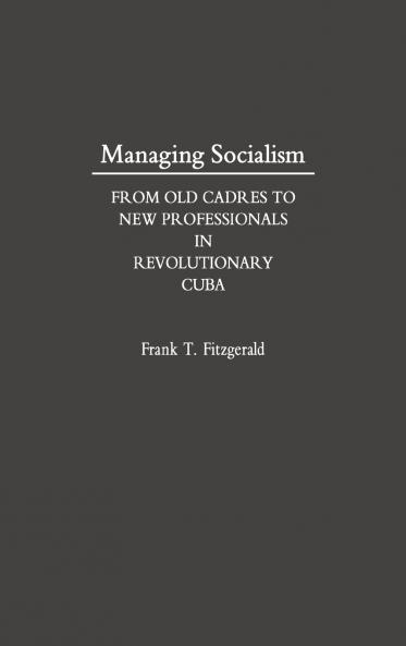 Managing Socialism
