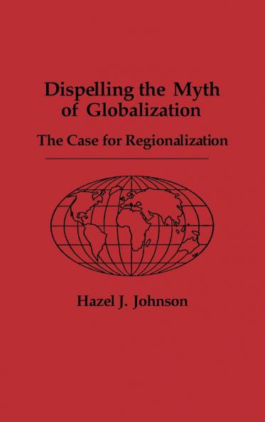 Dispelling the Myth of Globalization