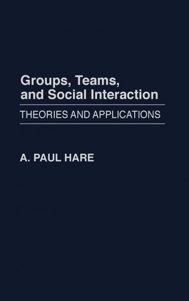 Groups Teams and Social Interaction