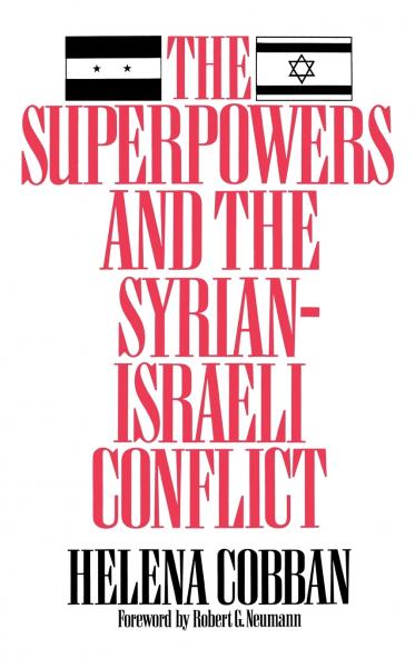 The Superpowers and the Syrian-Israeli Conflict