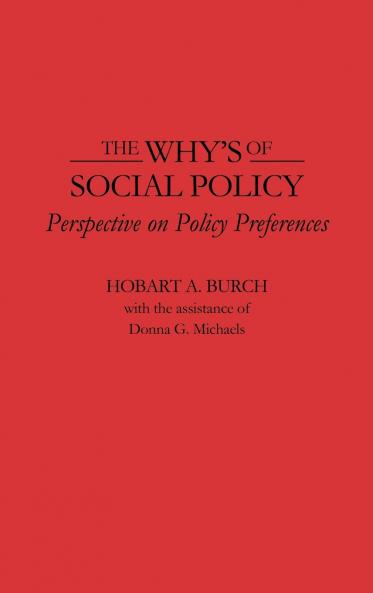 The Why's of Social Policy