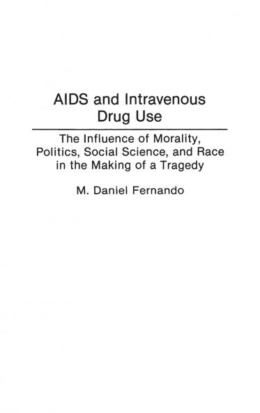 AIDS and Intravenous Drug Use