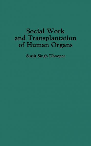Social Work and Transplantation of Human Organs