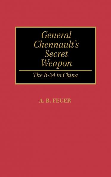 General Chennault's Secret Weapon