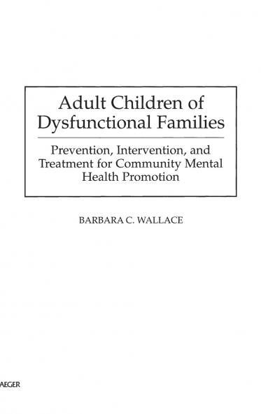 Adult Children of Dysfunctional Families