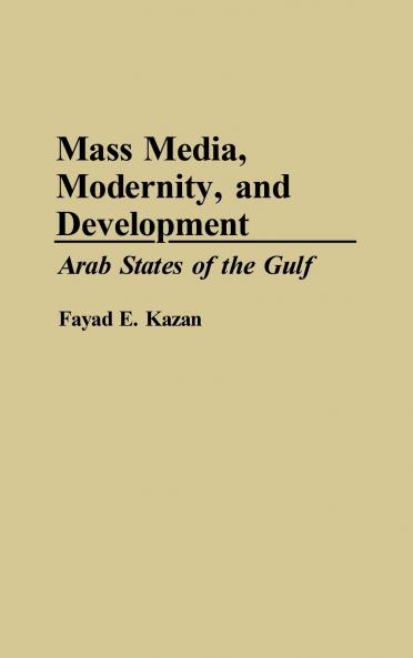 Mass Media Modernity and Development