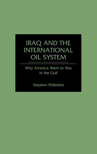 Iraq and the International Oil System