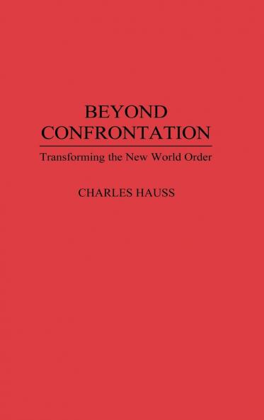 Beyond Confrontation
