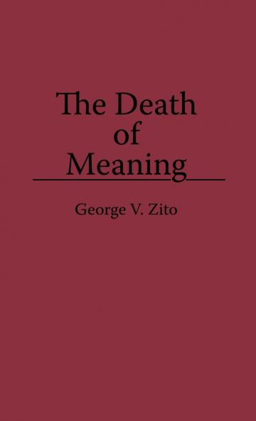 The Death of Meaning