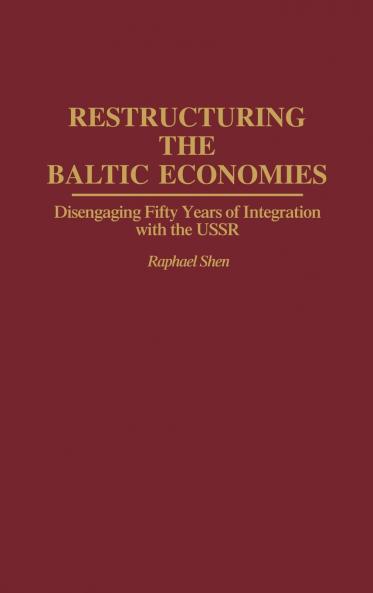 Restructuring the Baltic Economies