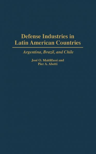 Defense Industries in Latin American Countries