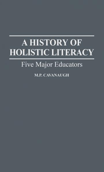 History of Holistic Literacy
