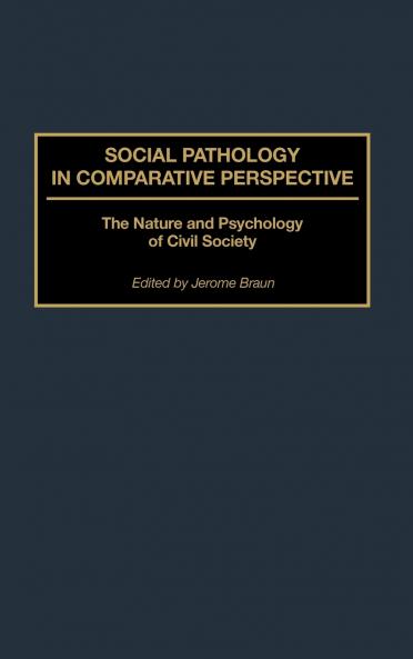 Social Pathology in Comparative Perspective