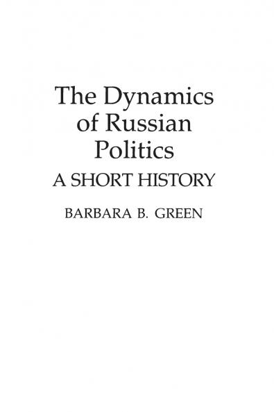 The Dynamics of Russian Politics