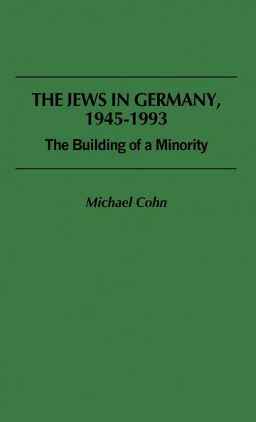 The Jews in Germany 1945-1993