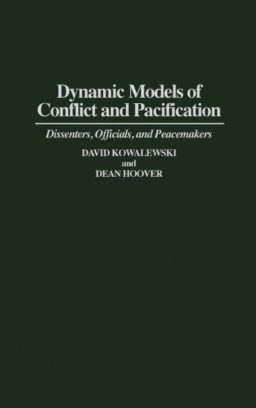 Dynamic Models of Conflict and Pacification
