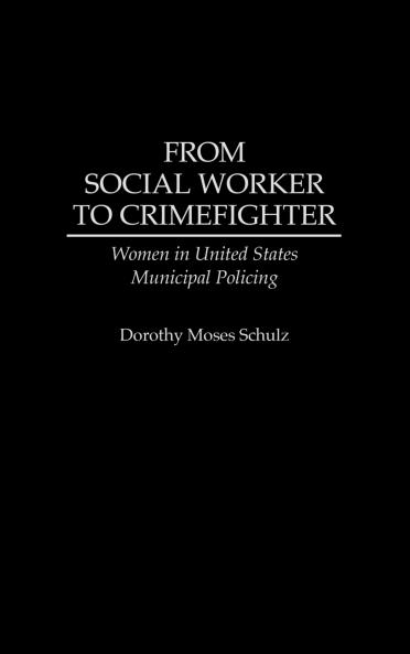 From Social Worker to Crimefighter