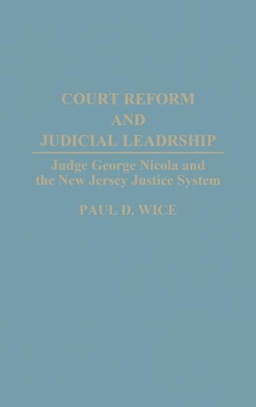 Court Reform and Judicial Leadership