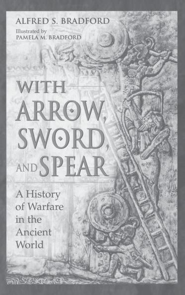 With Arrow Sword and Spear