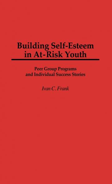 Building Self-Esteem in At-Risk Youth