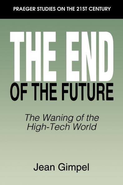 The End of the Future