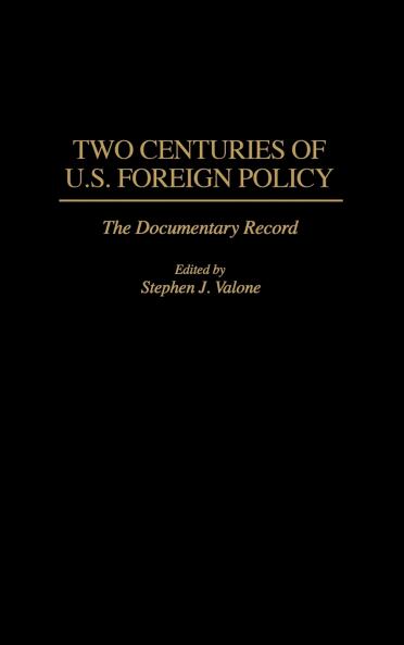 Two Centuries of U.S. Foreign Policy
