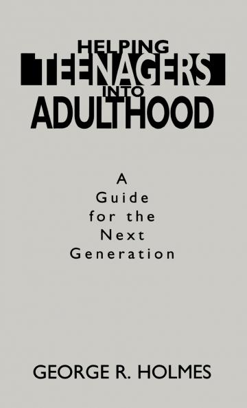 Helping Teenagers Into Adulthood