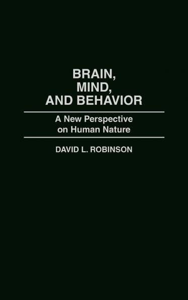 Brain Mind and Behavior