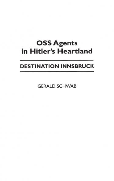 OSS Agents in Hitler's Heartland