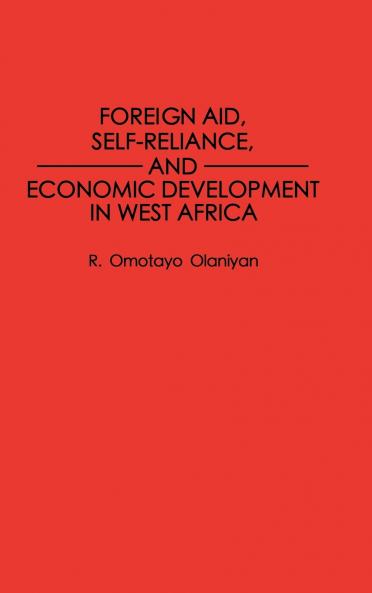 Foreign Aid Self-Reliance and Economic Development in West Africa