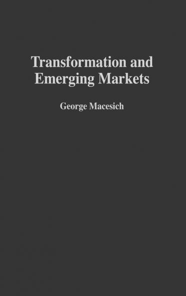 Transformation and Emerging Markets