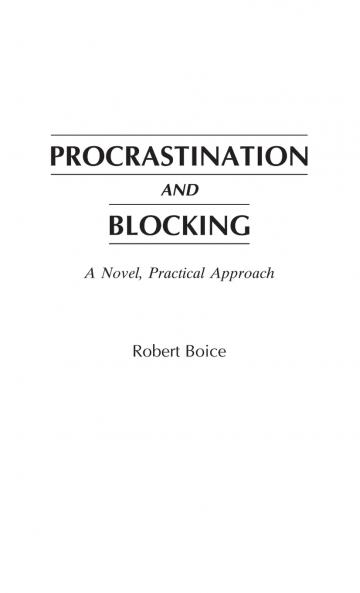 Procrastination and Blocking