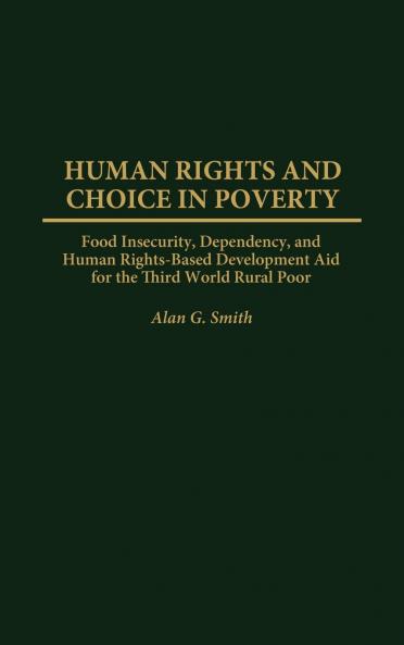 Human Rights and Choice in Poverty