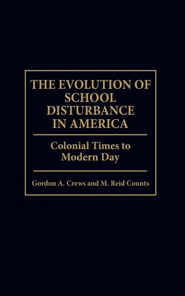 The Evolution of School Disturbance in America