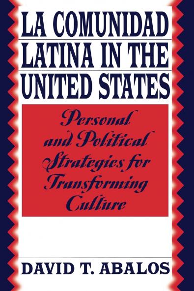 La Comunidad Latina in the United States