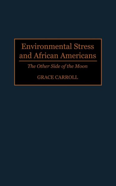 Environmental Stress and African Americans