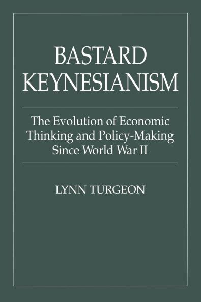 Bastard Keynesianism