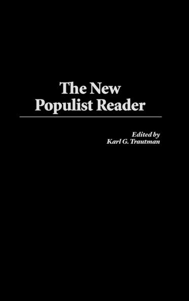 The New Populist Reader