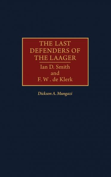 The Last Defenders of the Laager