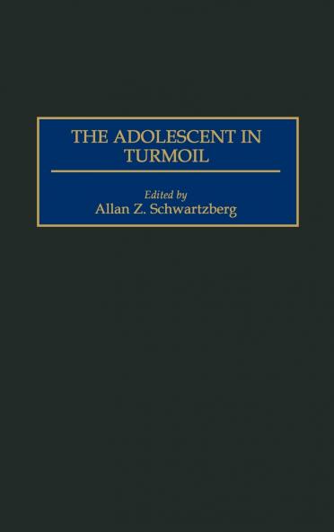 The Adolescent in Turmoil