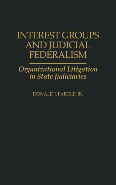Interest Groups and Judicial Federalism