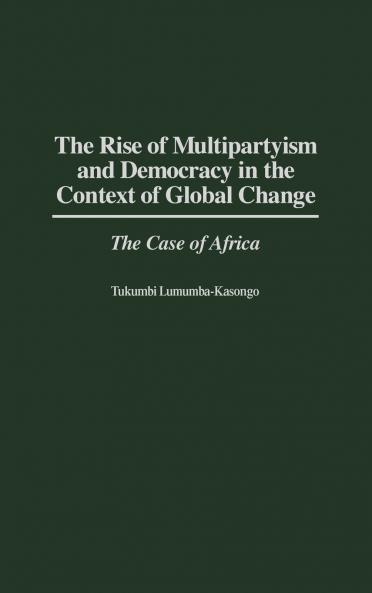 The Rise of Multipartyism and Democracy in the Context of Global Change