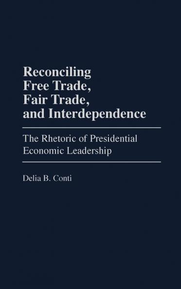 Reconciling Free Trade Fair Trade and Interdependence