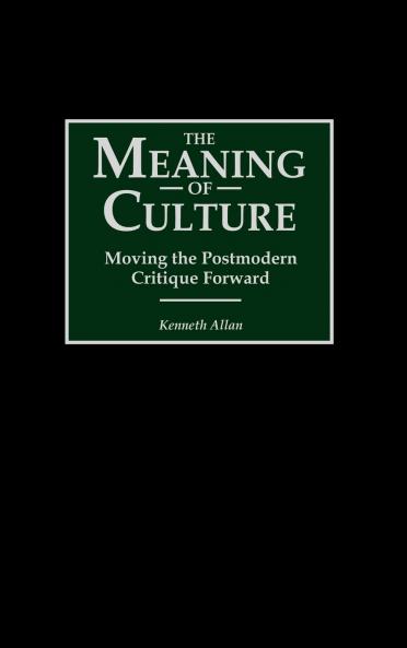 The Meaning of Culture