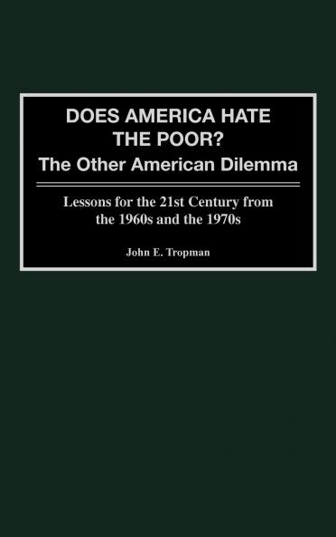 Does America Hate the Poor?