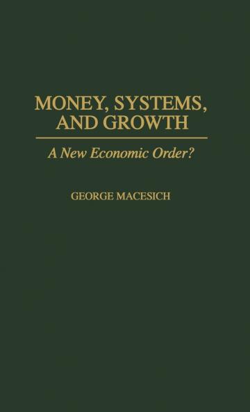 Money Systems and Growth