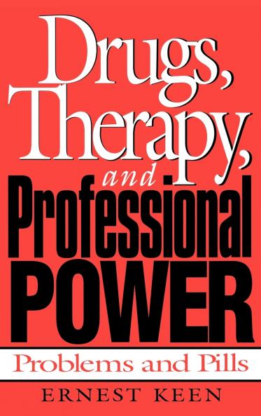 Drugs Therapy and Professional Power